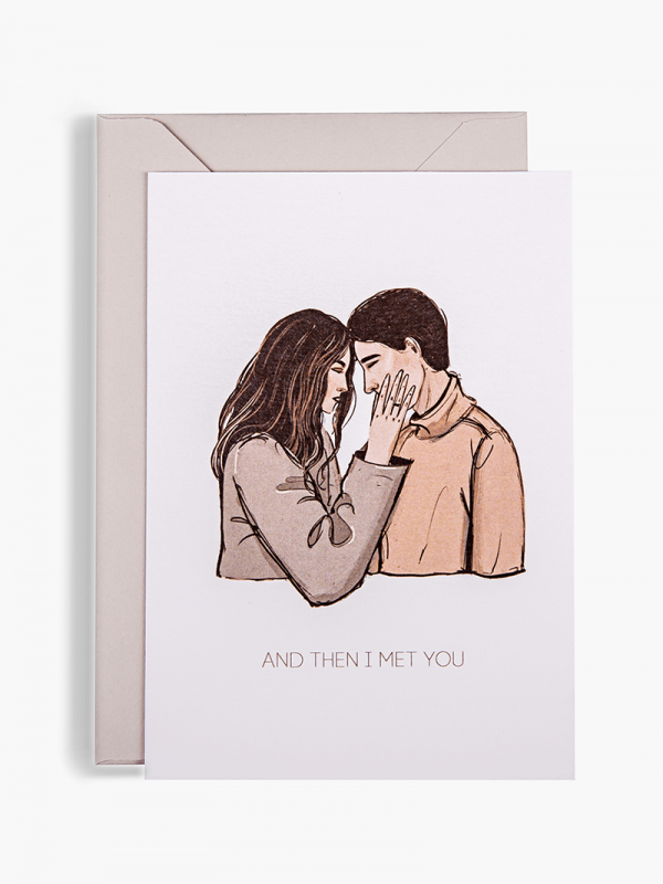 Card And Then I Met You