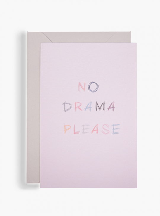 no drama