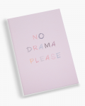 no drama