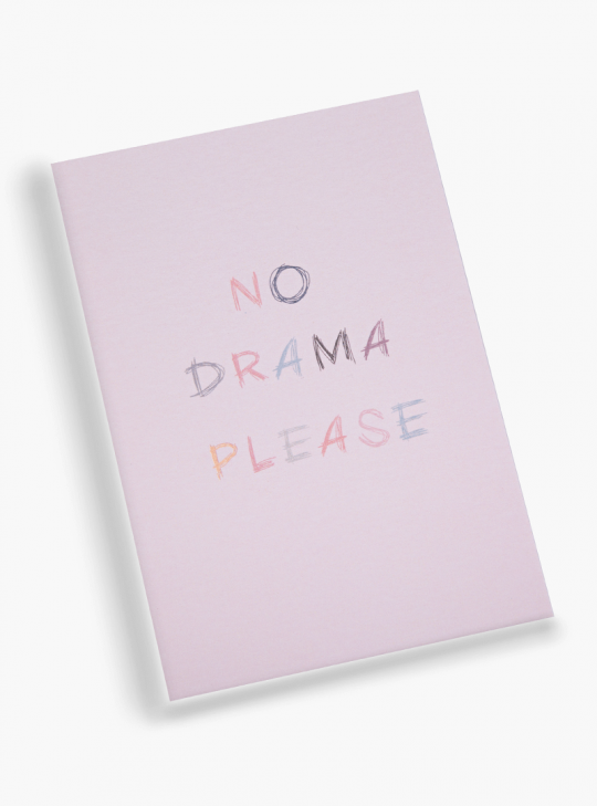 no drama